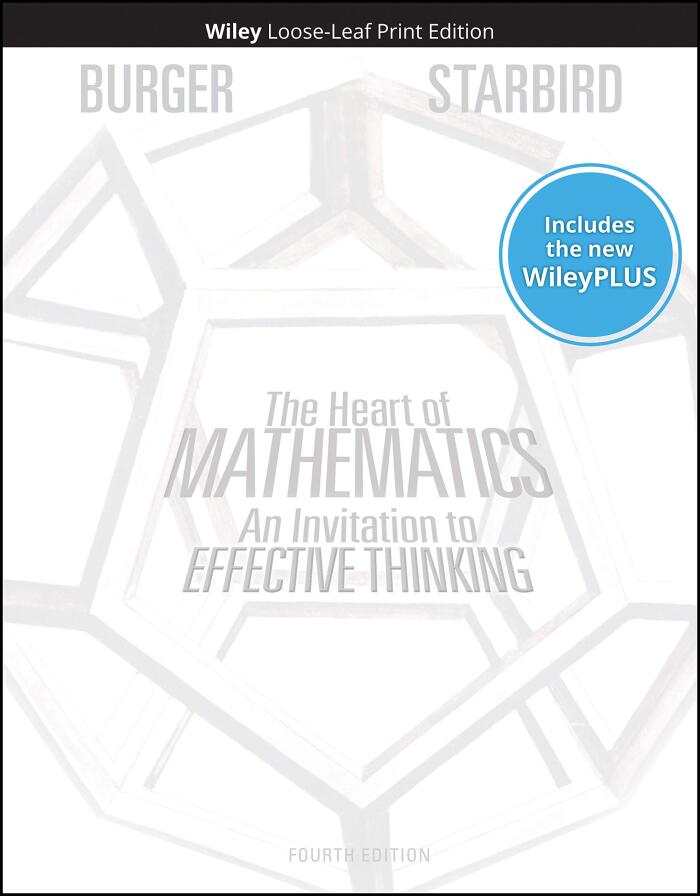 The Heart of Mathematics: An Invitation to Effective Thinking, 4e WileyPLUS Card with Loose-leaf Set Single Term: An Invitation to Effective Thinking