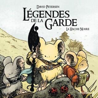 Légendes de la Garde : La Hache noire