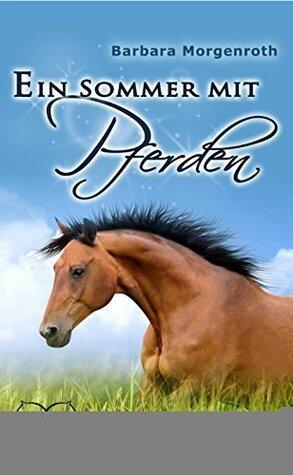 Ein Sommer mit Pferden