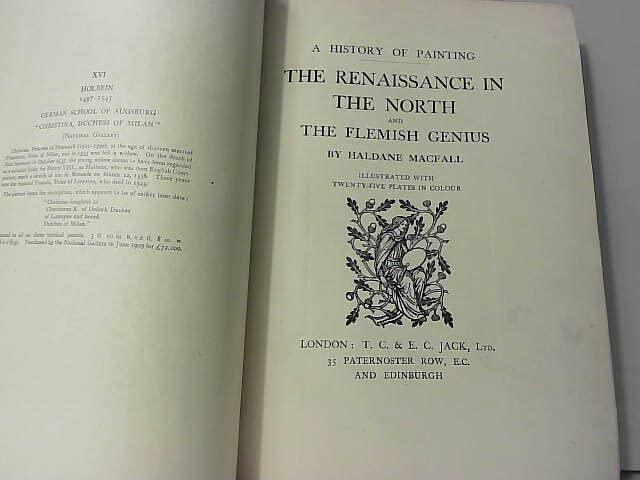 A History of Painting,, The Renaissance in the North; and the Flemish Genius