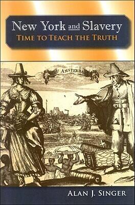New York and Slavery: Time to Teach the Truth