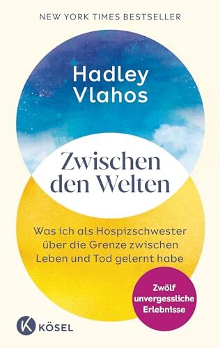 Zwischen den Welten: Was ich als Hospizschwester über die Grenze zwischen Leben und Tod gelernt habe.
