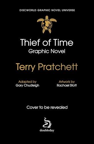 Thief of Time: The Discworld Graphic Novel Universe