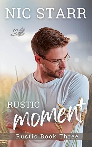 Rustic Moment