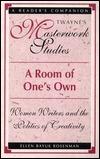 A Room of One's Own: Women Writers and the Politics of Creativity