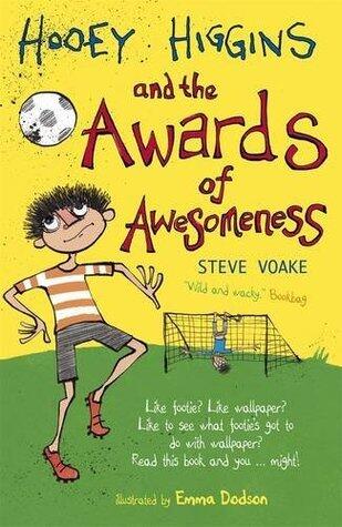 Hooey Higgins and the Awards of Awesomeness