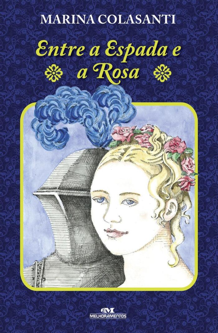 Entre a espada e a rosa
