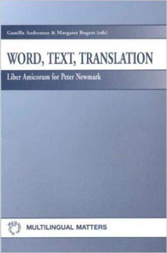 Word, Text, Translation: Liber Amicorum for Peter Newmark