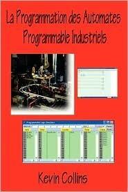 La Programmation Des Automates Programmable Industriels