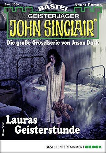John Sinclair 2059: Lauras Geisterstunde