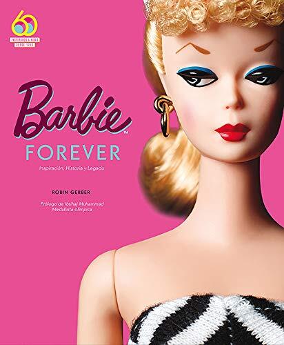 Barbie Forever: Inspiración, Historia Y Legado