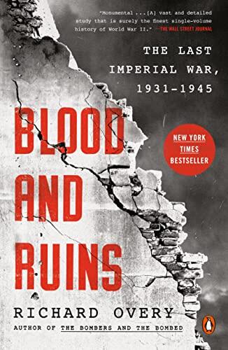 Blood and Ruins: The Last Imperial War (1931-1945)