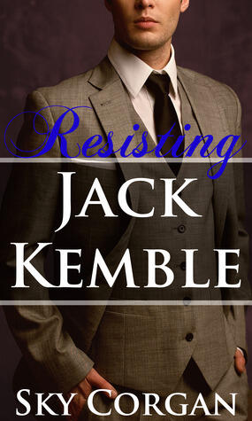 Resisting Jack Kemble