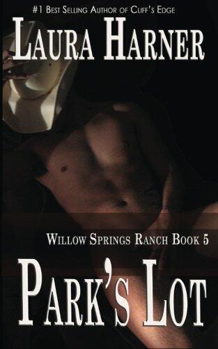 Park's Lot (Willow Springs Ranch) (Volume 5)