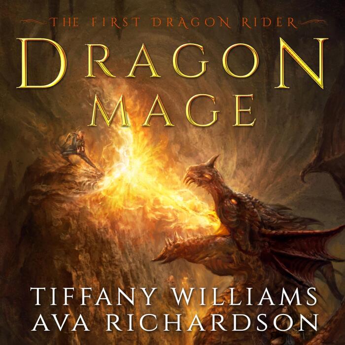 Dragon Mage: The First Dragon Rider, Book 3