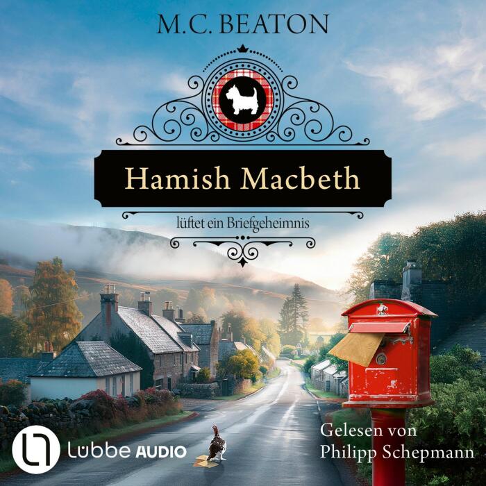Hamish Macbeth lüftet ein Briefgeheimnis: Schottland-Krimis, Band 19
