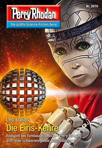 Perry Rhodan 2870: Die Eiris-Kehre: Zyklus "Die Jenzeitigen Lande"