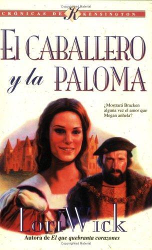 Caballero y La Paloma: The Knight and the Dove