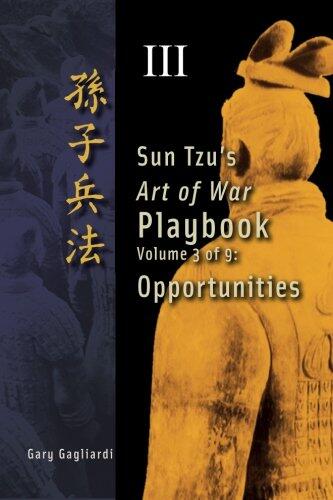 Volume 3: Sun Tzu's Art of War Playbook: Opportunities
