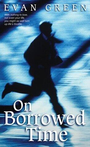 On Borrowed Time