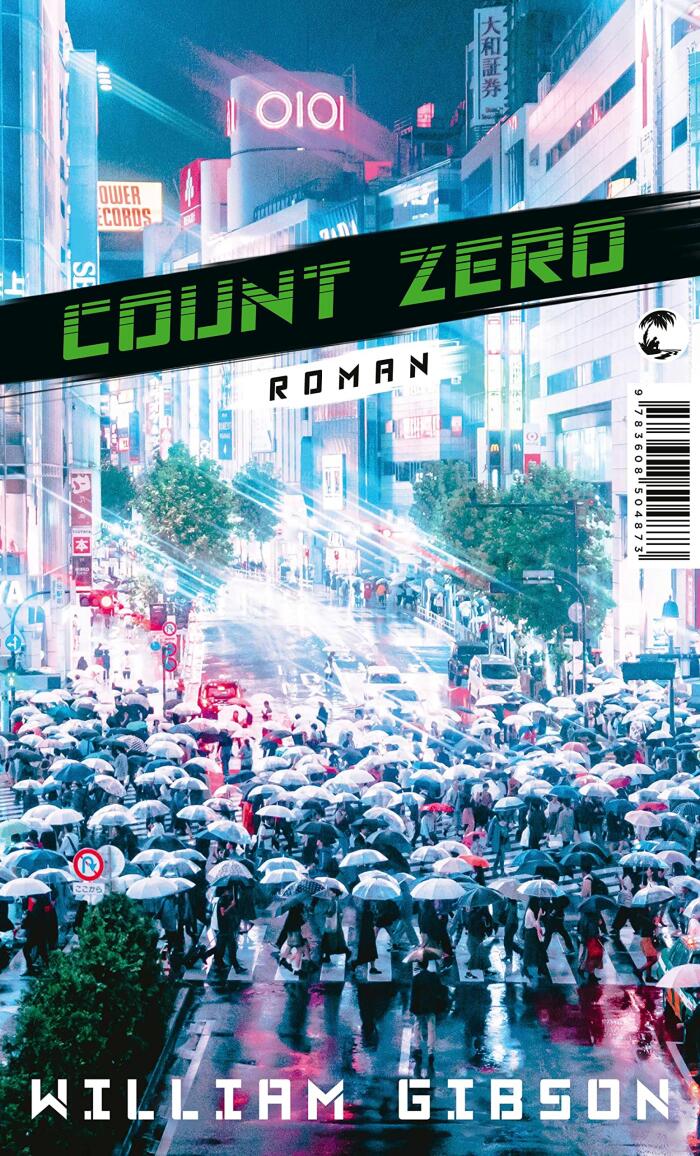 Count Zero: Roman (Die Neuromancer-Trilogie 2)