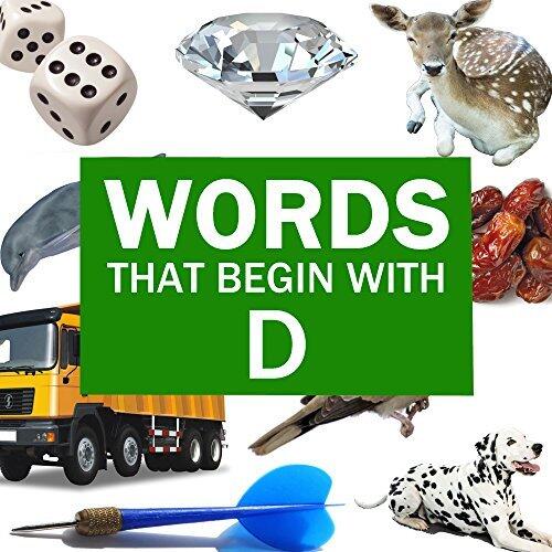 Children's Books: Words That Begin With "D" [kids learning books]