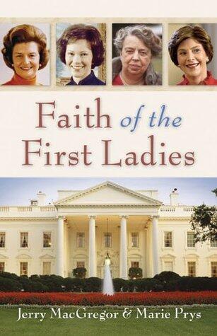 Faith of the First Ladies