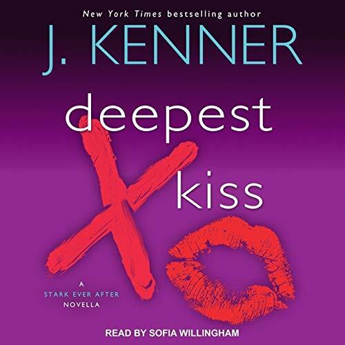 Deepest Kiss: A Stark Ever After Novella