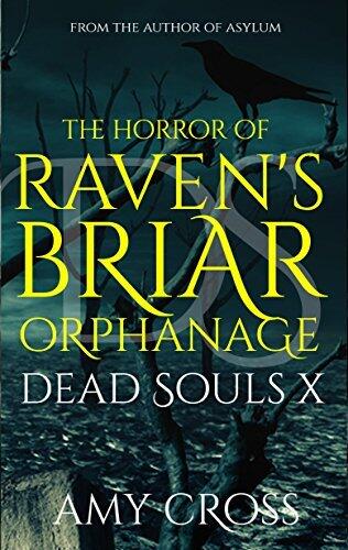 The Horror of Raven's Briar Orphanage