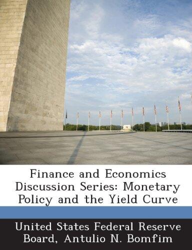 Finance and Economics Discussion Series: Monetary Policy and the Yield Curve
