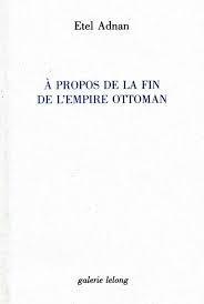 À propos de la fin de l'empire Ottoman
