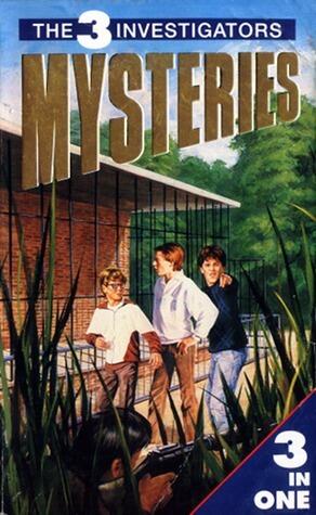 The Three Investigators: 3 in 1 Mystery of the Flaming Footprint, Mystery of the Nervous Lion, Mystery of the Singing Serpent
