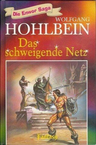 Das schweigende Netz