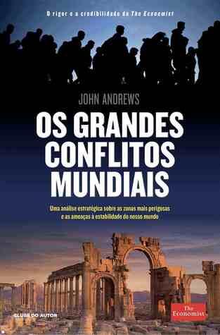 Os Grandes Conflitos Mundiais