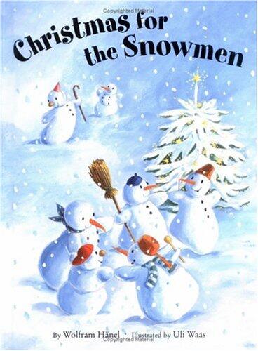 Christmas for the Snowmen