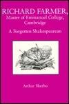 Richard Farmer, Master of Emmanuel College, Cambridge: A Forgotten Shakespearean