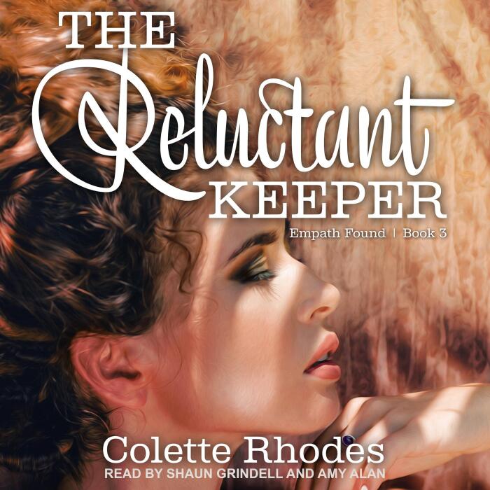 The Reluctant Keeper: Empath Found, Book 3