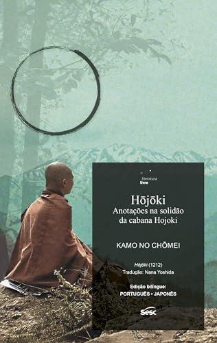 Hôjôki: Anotações na Solidão da Cabana