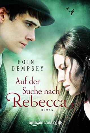 Auf der Suche nach Rebecca