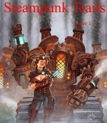 Steampunk Trails #1