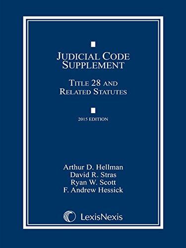 Judicial Code Supplement: Title 28 and Related Statutes