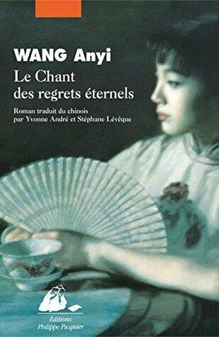 Le Chant des regrets éternels