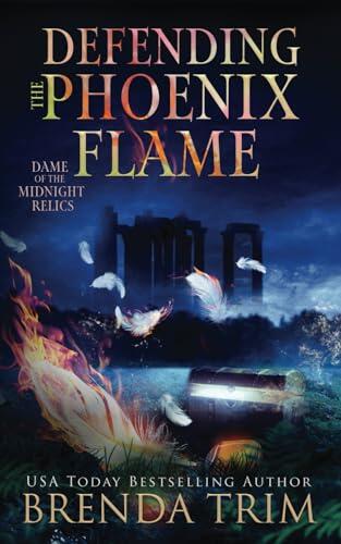 Defending the Phoenix Flame: Paranormal Women's Fiction