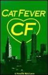 Cat Fever: A Novel