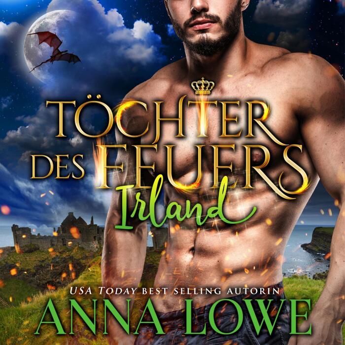 Töchter des Feuers: Irland [Daughters of Fire: Ireland]: Billionaires und Bodyguards, Buch 5 [Billionaires and Bodyguards, Book 5]