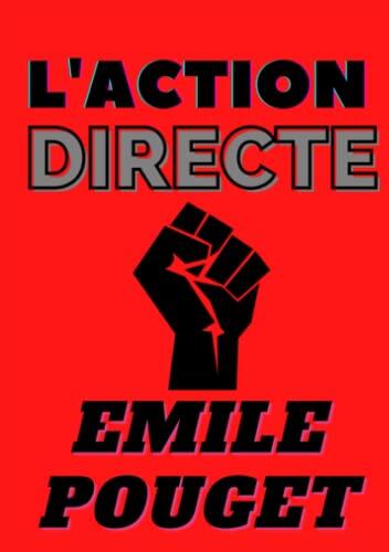 L'Action Directe (Annoté)