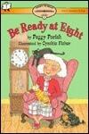 BE READY AT EIGHT: READY-TO-READ LEVEL 2 (WITH HELP)