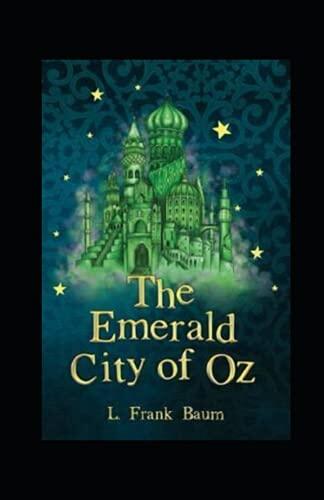 The Emerald City of Oz Annotated