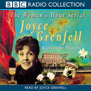 Joyce Grenfell Requests The Pleasure