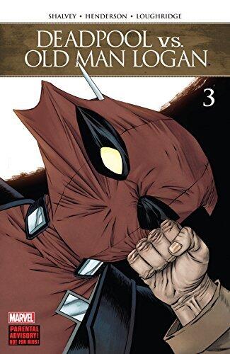 Deadpool vs. Old Man Logan #3